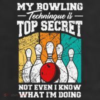 My Bowling Technique Is Top Secret Funny Bowling Bowler Adult Drive Performance Visor