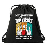 My Bowling Technique Is Top Secret Funny Bowling Bowler Drawstring Bag