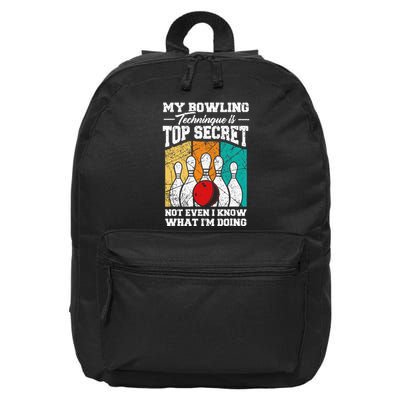 My Bowling Technique Is Top Secret Funny Bowling Bowler 16 in Basic Backpack