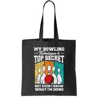My Bowling Technique Is Top Secret Funny Bowling Bowler Bag