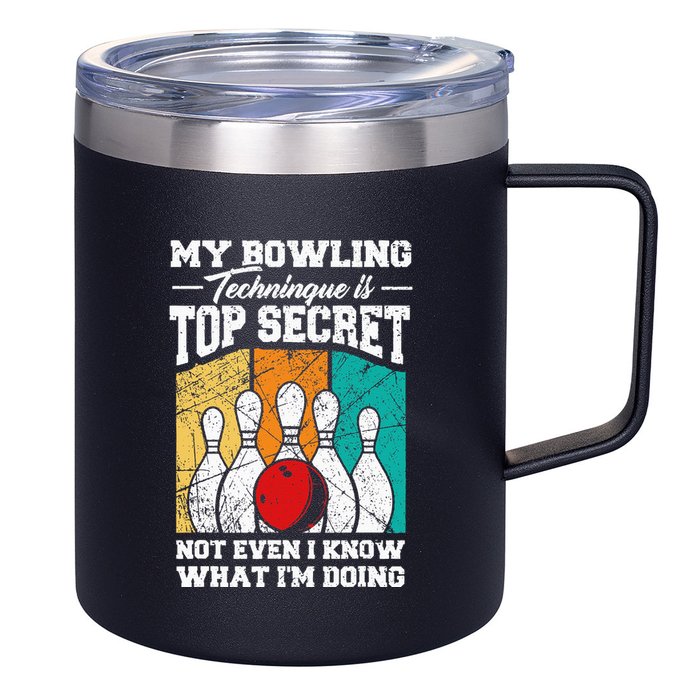 My Bowling Technique Is Top Secret Funny Bowling Bowler 12oz Stainless Steel Coffee Mug