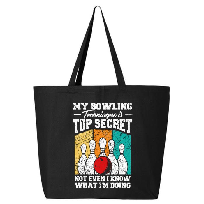 My Bowling Technique Is Top Secret Funny Bowling Bowler 25L Jumbo Tote