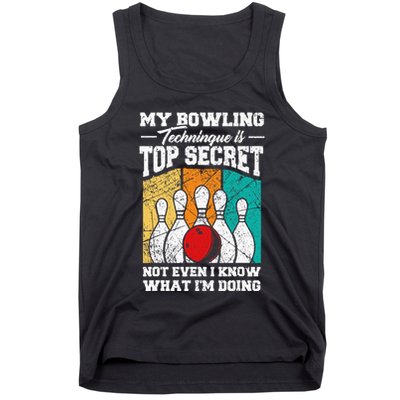 My Bowling Technique Is Top Secret Funny Bowling Bowler Tank Top