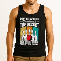 My Bowling Technique Is Top Secret Funny Bowling Bowler Tank Top
