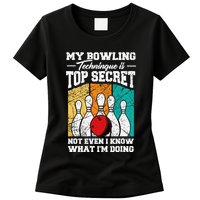 My Bowling Technique Is Top Secret Funny Bowling Bowler Womens T-Shirt