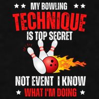 My Bowling Technique Is Top Secret Cool Bowling Design wo Ladies PosiCharge Tri-Blend Wicking Tank