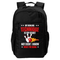 My Bowling Technique Is Top Secret Cool Bowling Design wo Backpack