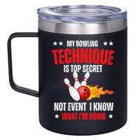 My Bowling Technique Is Top Secret Cool Bowling Design wo 12oz Stainless Steel Coffee Mug