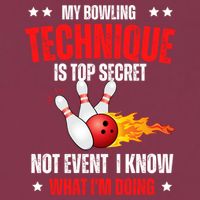 My Bowling Technique Is Top Secret Cool Bowling Design wo 16oz Travel Tumbler