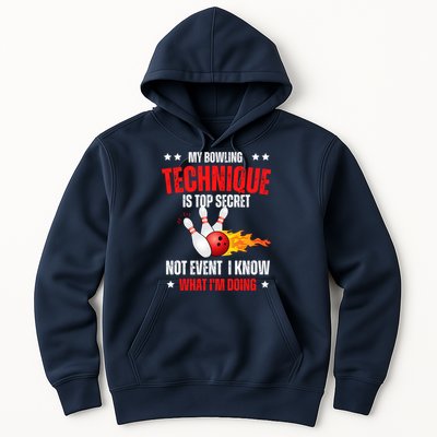 My Bowling Technique Is Top Secret Cool Bowling Design wo Hoodie