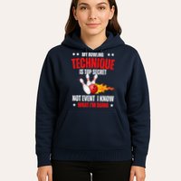 My Bowling Technique Is Top Secret Cool Bowling Design wo Hoodie