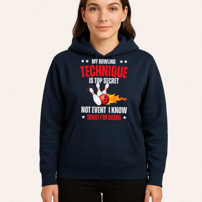 My Bowling Technique Is Top Secret Cool Bowling Design wo Hoodie