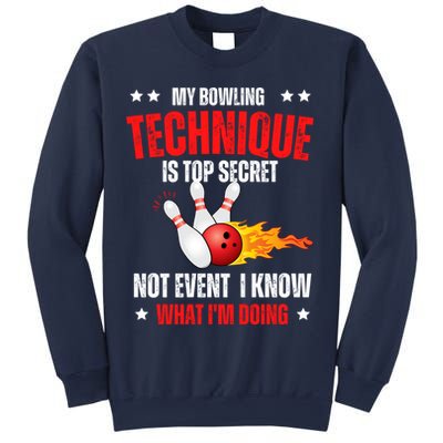 My Bowling Technique Is Top Secret Cool Bowling Design wo Sweatshirt