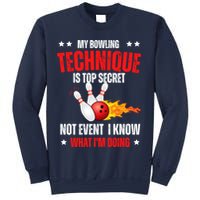 My Bowling Technique Is Top Secret Cool Bowling Design wo Sweatshirt