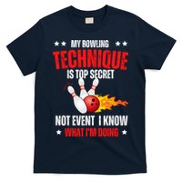 My Bowling Technique Is Top Secret Cool Bowling Design wo T-Shirt