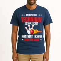 My Bowling Technique Is Top Secret Cool Bowling Design wo Tall T-Shirt