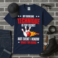 My Bowling Technique Is Top Secret Cool Bowling Design wo Tall T-Shirt