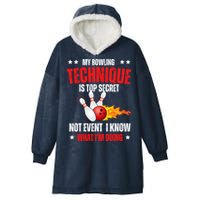 My Bowling Technique Is Top Secret Cool Bowling Design wo Hooded Wearable Blanket