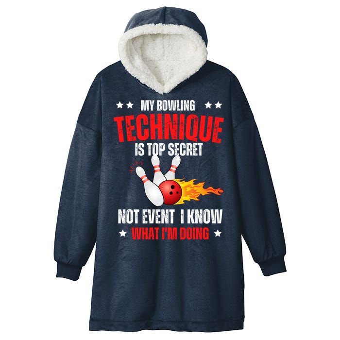 My Bowling Technique Is Top Secret Cool Bowling Design wo Hooded Wearable Blanket
