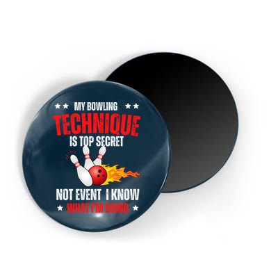 My Bowling Technique Is Top Secret Cool Bowling Design wo Magnet