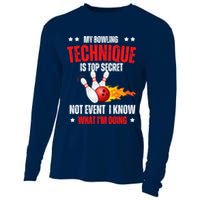 My Bowling Technique Is Top Secret Cool Bowling Design wo Cooling Performance Long Sleeve Crew