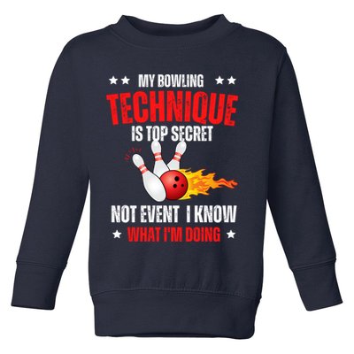 My Bowling Technique Is Top Secret Cool Bowling Design wo Toddler Sweatshirt