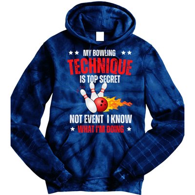 My Bowling Technique Is Top Secret Cool Bowling Design wo Tie Dye Hoodie