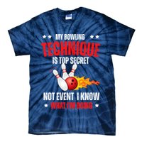 My Bowling Technique Is Top Secret Cool Bowling Design wo Tie-Dye T-Shirt