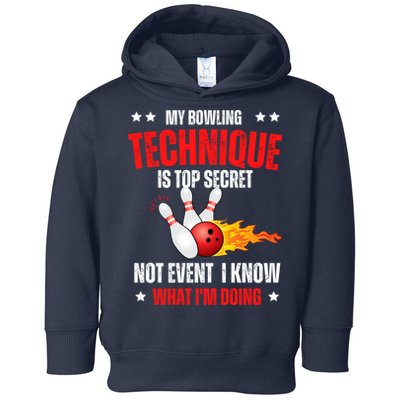 My Bowling Technique Is Top Secret Cool Bowling Design wo Toddler Hoodie
