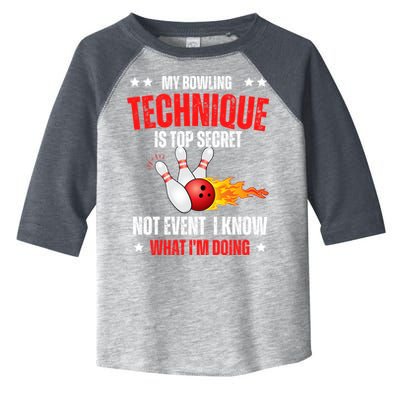My Bowling Technique Is Top Secret Cool Bowling Design wo Toddler Fine Jersey T-Shirt