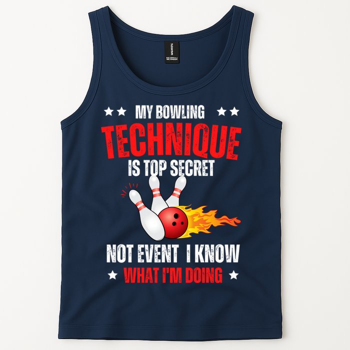 My Bowling Technique Is Top Secret Cool Bowling Design wo Tank Top
