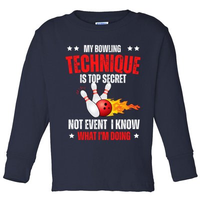 My Bowling Technique Is Top Secret Cool Bowling Design wo Toddler Long Sleeve Shirt