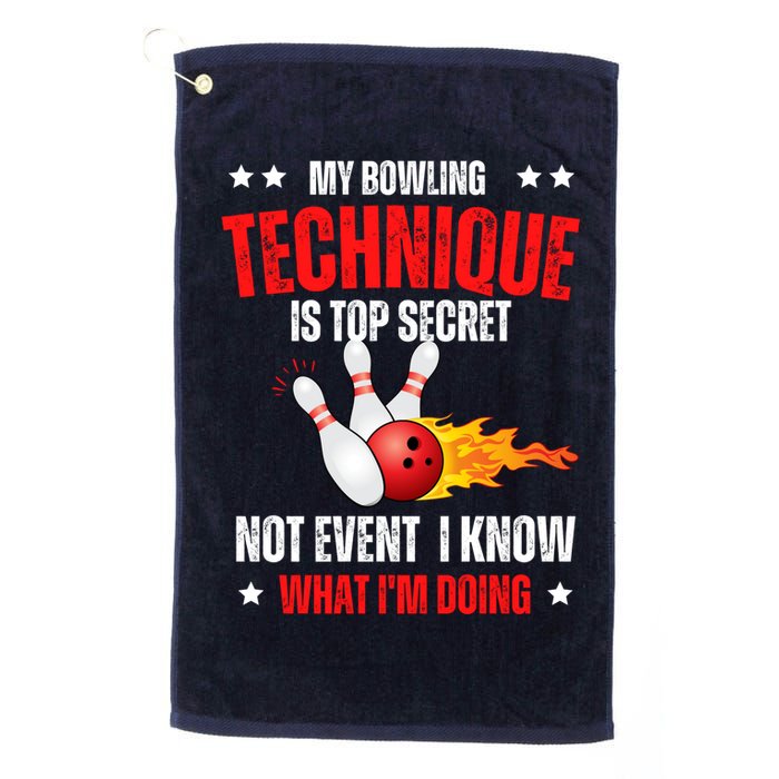 My Bowling Technique Is Top Secret Cool Bowling Design wo Golf Towel