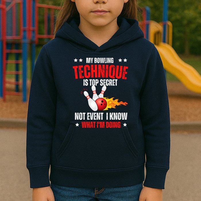 My Bowling Technique Is Top Secret Cool Bowling Design wo Kids Hoodie