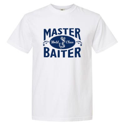 Master Baiter T Shirt Funny Fishing Saying T Shirt Offensive T Shirt Slogan Garment-Dyed Heavyweight T-Shirt