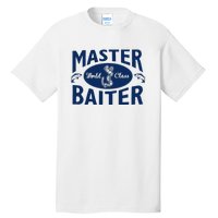 Master Baiter T Shirt Funny Fishing Saying T Shirt Offensive T Shirt Slogan Tall T-Shirt