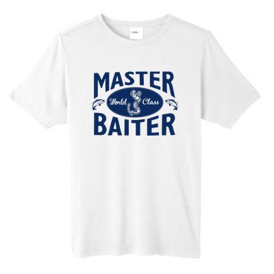 Master Baiter T Shirt Funny Fishing Saying T Shirt Offensive T Shirt Slogan Tall Fusion ChromaSoft Performance T-Shirt