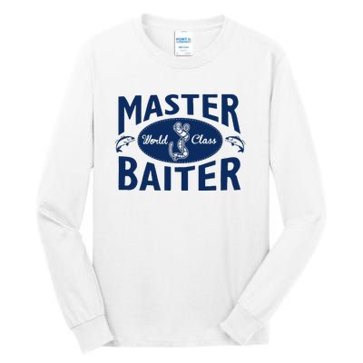 Master Baiter T Shirt Funny Fishing Saying T Shirt Offensive T Shirt Slogan Tall Long Sleeve T-Shirt