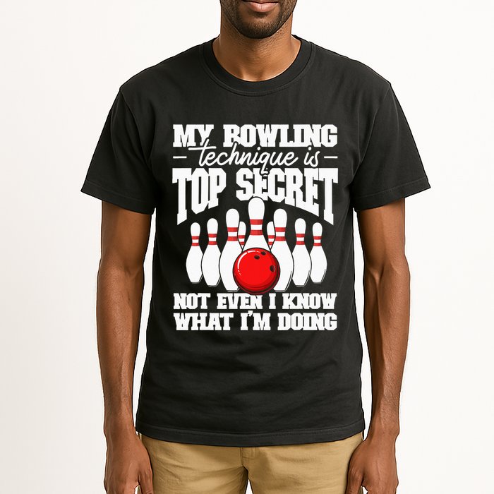My Bowling Technique Is Top Secret Funny Bowling Bowler Tall T-Shirt