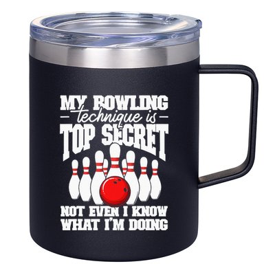 My Bowling Technique Is Top Secret Funny Bowling Bowler 12oz Stainless Steel Coffee Mug
