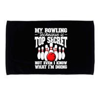 My Bowling Technique Is Top Secret Funny Bowling Bowler Microfiber Hand Towel
