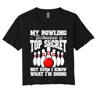 My Bowling Technique Is Top Secret Funny Bowling Bowler Women's Crop Top Tee