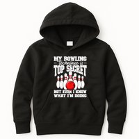 My Bowling Technique Is Top Secret Funny Bowling Bowler Kids Hoodie