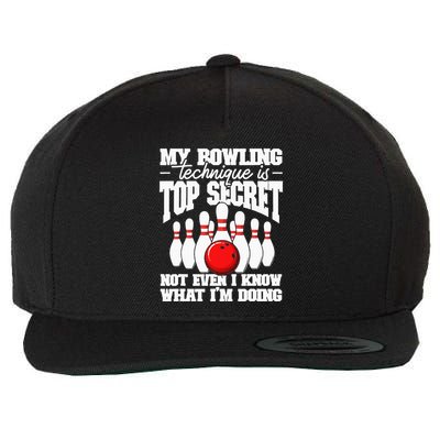 My Bowling Technique Is Top Secret Funny Bowling Bowler Wool Snapback Cap