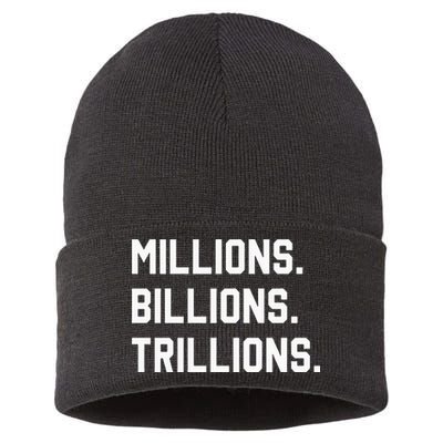 Millions Billions Trillions Sustainable Knit Beanie