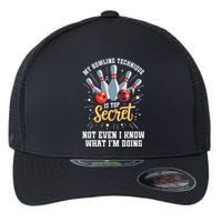 My Bowling Technique Is Top Secret Funny Bowling Bowler Flexfit Unipanel Trucker Cap