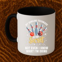 My Bowling Technique Is Top Secret Funny Bowling Bowler Mug