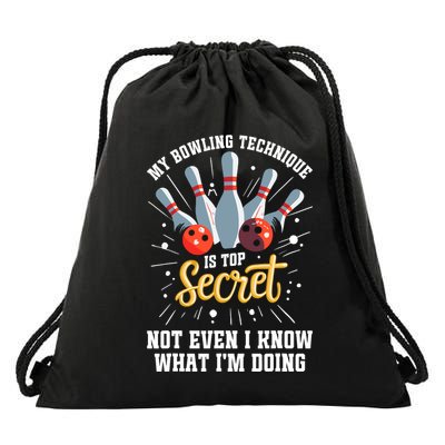 My Bowling Technique Is Top Secret Funny Bowling Bowler Drawstring Bag