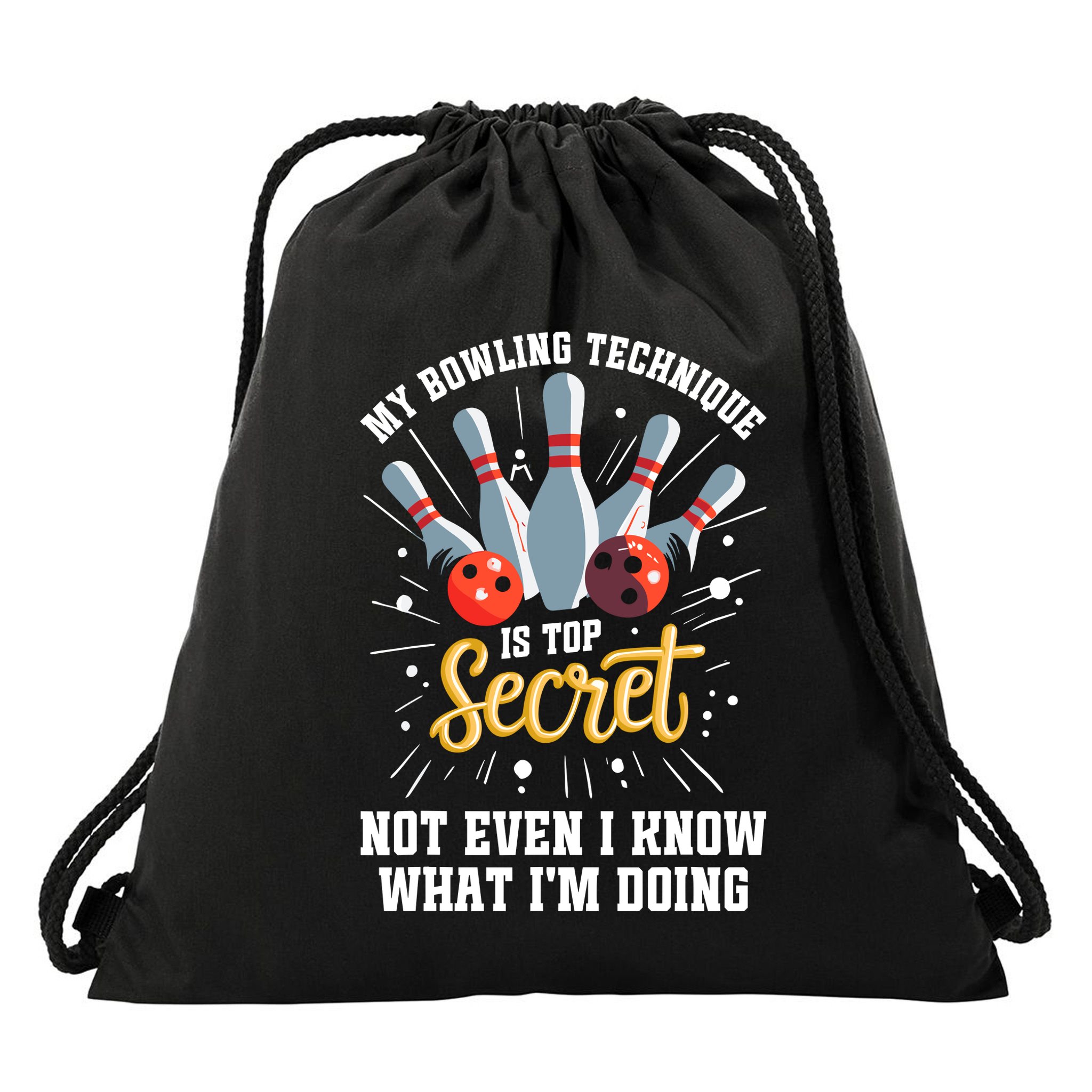 My Bowling Technique Is Top Secret Funny Bowling Bowler Drawstring Bag