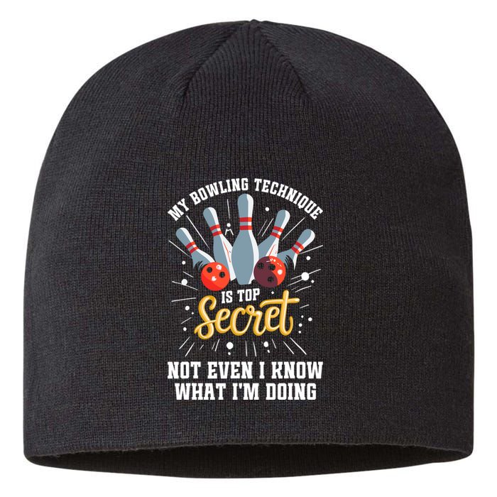 My Bowling Technique Is Top Secret Funny Bowling Bowler Sustainable Beanie